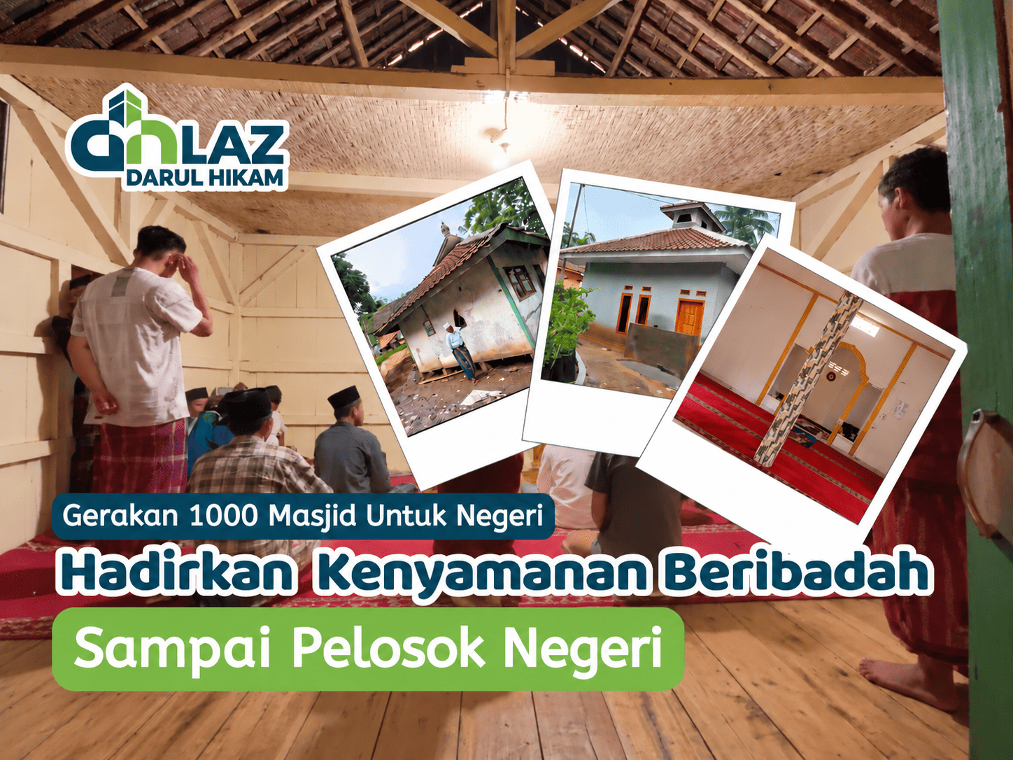 RAIH PAHALA JARIYAH!! Hadirkan Kenyamanan Ibadah Sampai Pelosok Negeri.